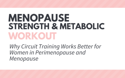 Circuit Training for Women 30–60: A Menopause Strength & Metabolic Workout